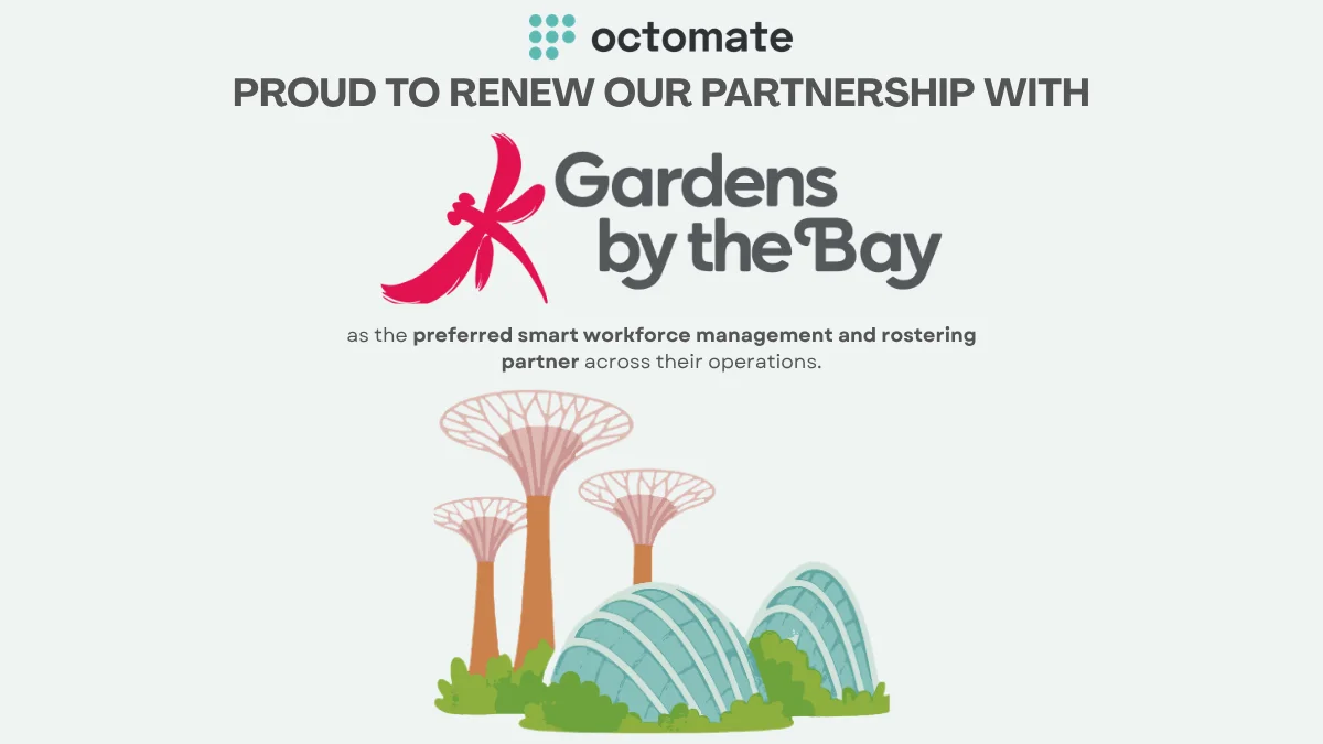 Octomate renews its smart workforce management and rostering partnership with Gardens by the Bay